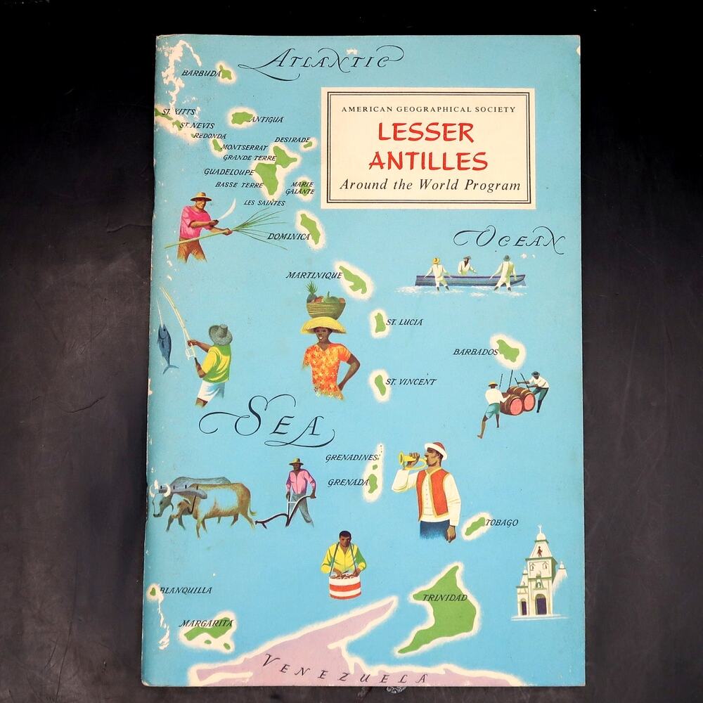American Geographical Society Around the World : Lesser Antilles Booklet 1959